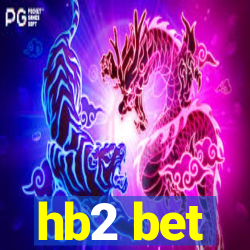 hb2 bet